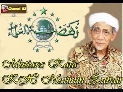 MUTIARA HIKMAH - KH. Maimoen Zubair