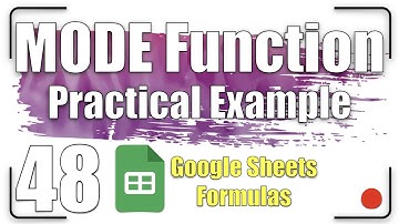 MODE Function - Practical Example | Google Sheets Formulas 48