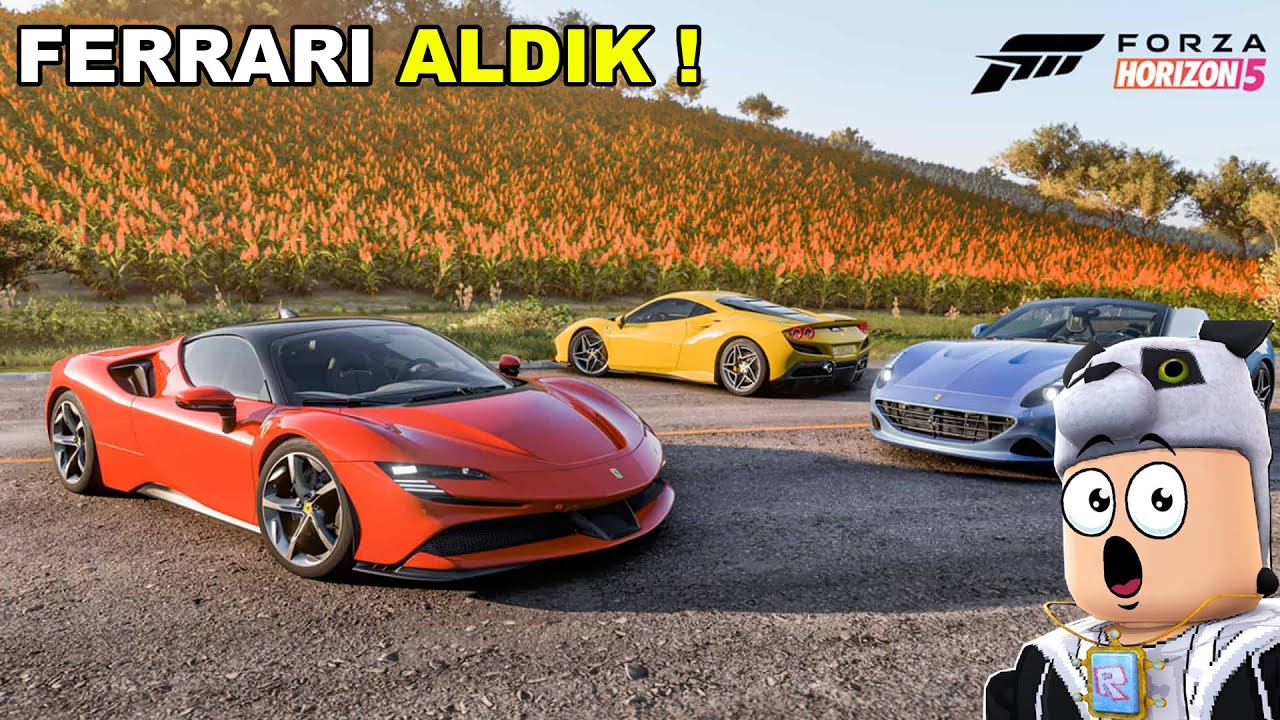 Ferrari Aldım... - Forza Horizon 5