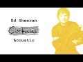 Ed Sheeran - Curtains (Acoustic)