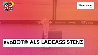 Evobot Als Ladeassistenz