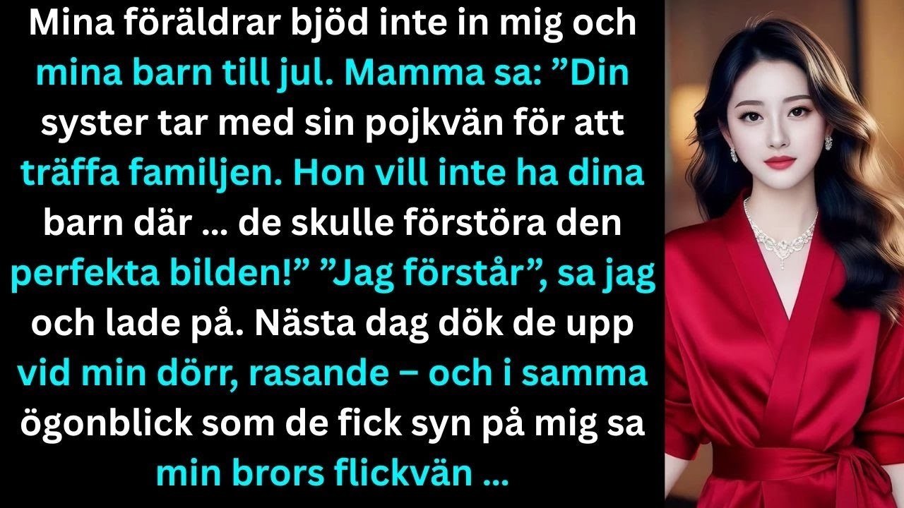 "Du och barnen sitter ute i jul." Orden från mamma den femtonde december skar genom mig medan jag vek tvätt i vardagsrummet. Genom dörröppningen såg jag Emma och Lukas bygga klossar, omedvetna om...