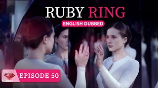 Ruby Ring | Episode 50 | English Dub | TV Series