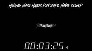 HOLONG NASO HABIS~KARAOKE NADA CEWEK.