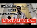 HALLOWEEN PARK - IJESZTÖ,RÉMISZTÖ....GYERTEK VELÜNK IDÉN IS !