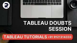 Tableau Doubts Session | Tableau Training Tutorials | Rayapati Analytics