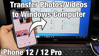 iPhone 12's: How to Transfer (Copy, Move) Photos & Vids to Windows Computer / Laptop screenshot 5