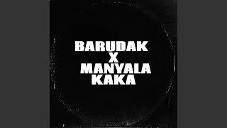 Barudak X Manyala Kaka