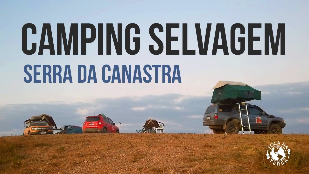 Camping Selvagem na Serra da Canastra - Improviso na Estrada #03