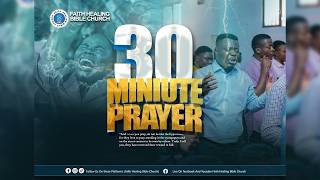 30 MINUTES Of PRAYER II PST. FRANCIS A.M. MAMBU ||