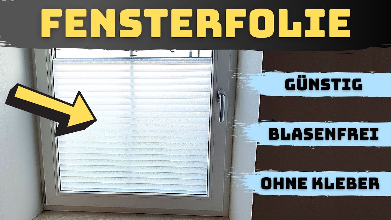 Fensterfolie anbringen - Perfekter Sichtschutz für dein Fenster