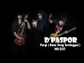Download Lagu D'PASPOR - PERGI (Rasa Yang Tertinggal) NO EXIT Versi Metal Cover By MIU