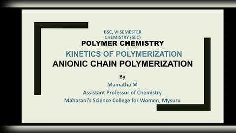 Anionic Chain Polymerization