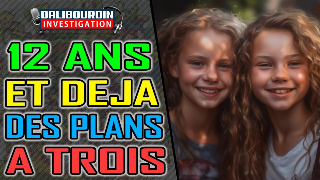 ELLE FAIT DES PLANS A TROIS A 12 ANS T-T" - YouTube