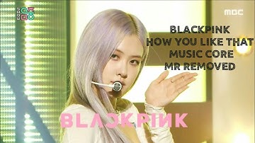 20200704 @Music Core 블랙핑크 BLACKPINK 