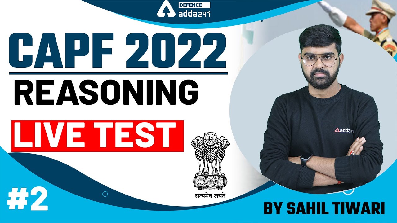 CAPF Assistant Commandant Preparation | UPSC CAPF Reasoning Live Test #2 | By Sahil Tiwari