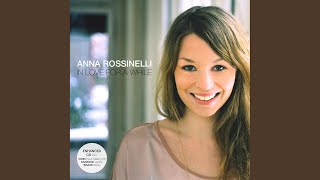 Vignette de la vidéo "Anna Rossinelli - In Love For A While (Radio Version)"