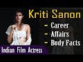 Kriti Sanon Biography with Body Facts (Height | Weight |Age ) | Gyan Junction