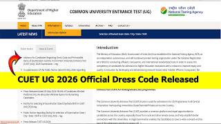 CUET UG 2026 Official Dress Code Released | New official Guidelines for CUET UG 2026