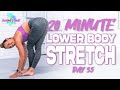 20 Minute Lower Body Stretch | Summertime Fine 3.0 - Day 35