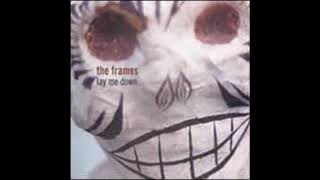 The Frames-Rise
