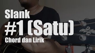 Slank - #1 Chord dan Lirik