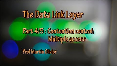 Data link layer (4/5): Multiple access (Computer networks)