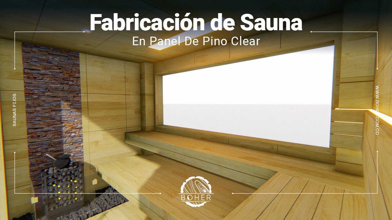 Construcción de Sauna en Panel de Pino Clear 🧖🏻‍♀️ BOHER Saunas y