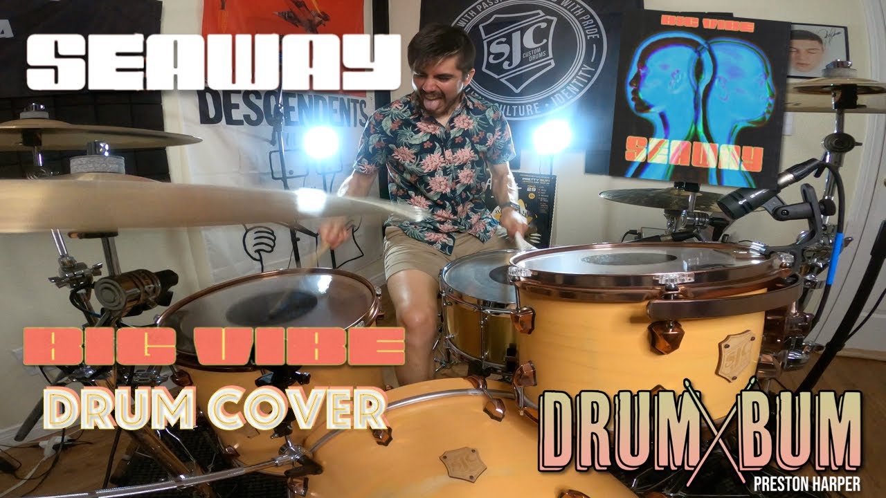 Seaway | Big Vibe | Drum Cover