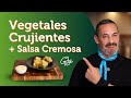 Cómo hacer Tempura... digo, ¡Vegetales en Gabardina! con Salsa Tártara | Gourmet y adictivo