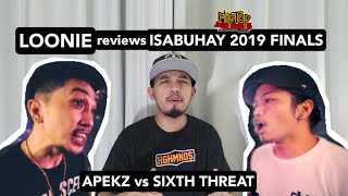 LOONIE | BREAK IT DOWN: Rap Battle Review E9 | ISABUHAY 2019 FINALS: APEKZ vs SIXTH THREAT screenshot 3