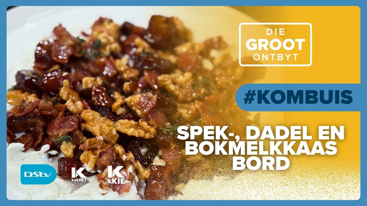 GROOT-Kombuis | Aiden Pienaar maak 'n heerlike ‘Spek-, dadel en bokmelkkaas bord' | 16 Okt 26