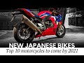 10 Newest Japanese Motorcycles on Sale by 2021 (Latest News Across Various Classes)