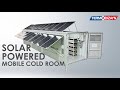 Solar powered mobile cold room