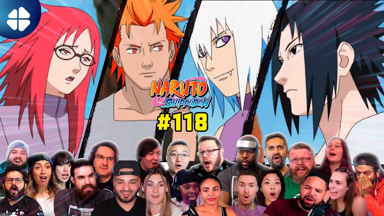Shippuden Episode 118 MEGA Reaction Mashup | ナルト 疾風伝] [海外の反応]