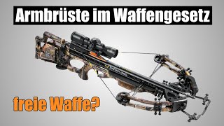 Armbrüste im Waffengesetz: Armbrust = Waffe?!