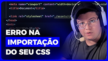 CSS NÃO FUNCIONA? Aqui Está a SOLUÇÃO!