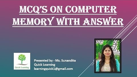 MCQs on Computer Memory with Answer | Quick Learning