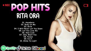 Rita Ora Greatest Hits Full Album 2023 - Best Songs of Rita Ora full Playlist 2023