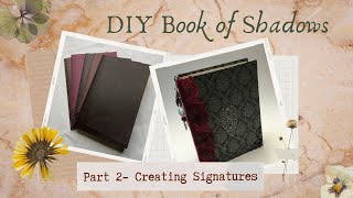 Creating a Handmade Junk Journal Book of Shadows- Part 2