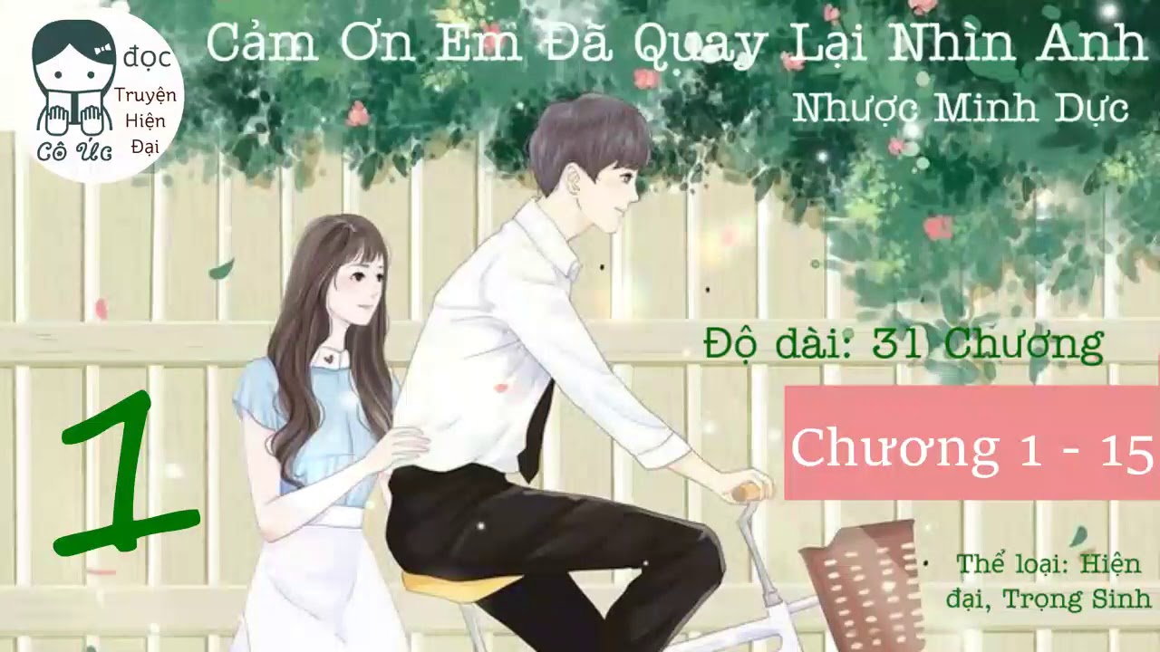 PHẦN 1｜Cảm Ơn Em Đã Quay Lại Nhìn Anh｜Nhược Minh Dực｜Trọng Sinh