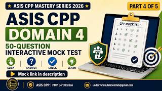 Domain 4 : Mock Test  50 Interactive Questions- Part 4 of 5 of ASIS CPP  Mastery Series 2026