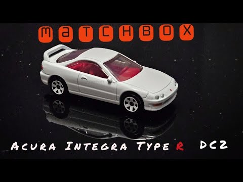1997 Acura Integra Type R DC2 from Matchbox. - YouTube