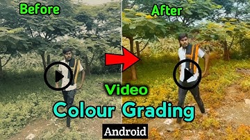 Professional Video Colour Grading in android / Best Colour Grading App for Android
