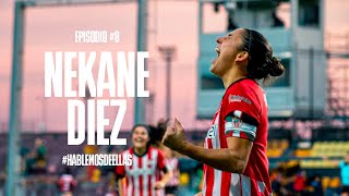 Hablemos De Ellas #8 con Nekane Díez | Su retirada, San Mamés, como ve el fútbol femenino...