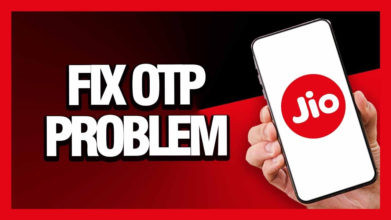 How to Fix MyJio App Otp Problem - Android & Ios | Final Solution