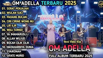 SERAT PENJAJAH - Cantika Adella - OM ADELLA FULL ALBUM RELIGI 2025