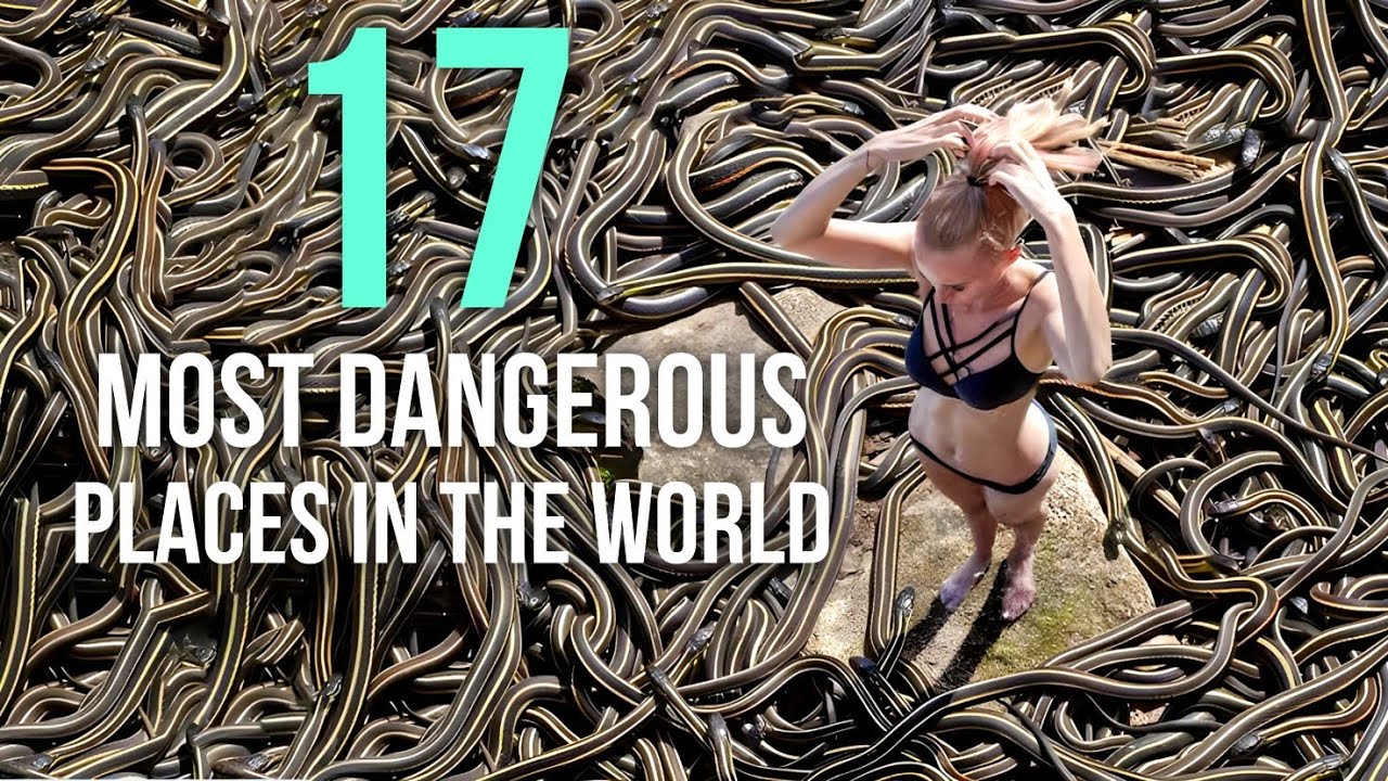 17 MOST DANGEROUS Places In The World - YouTube
