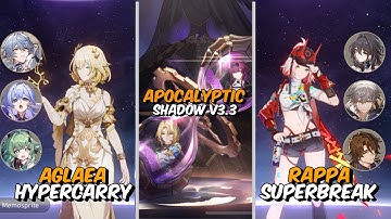 E0S0 Aglaea Hypercarry & E0S0 Rappa Superbreak | Apocalyptic Shadow V3.3 | Honkai:Star Rail