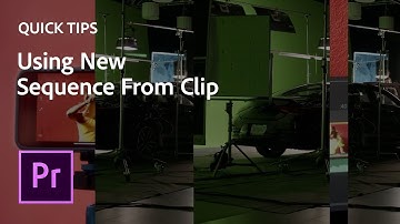 Quick Tips for Premiere Pro - Using New Sequence From Clip | Premiere Pro Tutorial | Adobe Video